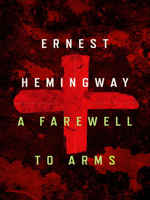 Title details for A Farewell to Arms by Ernest Hemingway - Wait list
